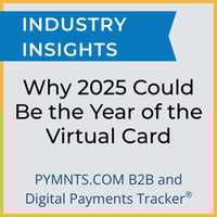Why 2025 Could Be The Year of the Virtual Card