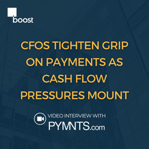 CFOs Tighten Grip on Payments as Cash Flow Pressures Mount