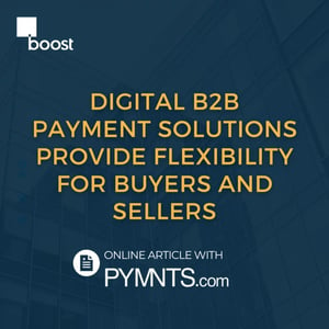 digital-b2b-payment-solutions-provide-flexibility-for-buyers-and-sellers