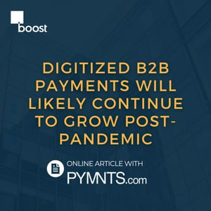 digitized-b2b-payments-will-likely-continue-to-grow-post-pandemic
