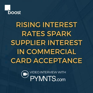 rising-interest-rates-spark-supplier-interest-in-commercial-card-acceptance